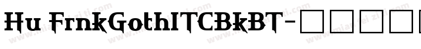 Hu FrnkGothITCBkBT字体转换